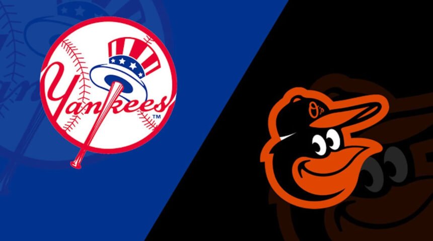 Baltimore Orioles vs Yankees